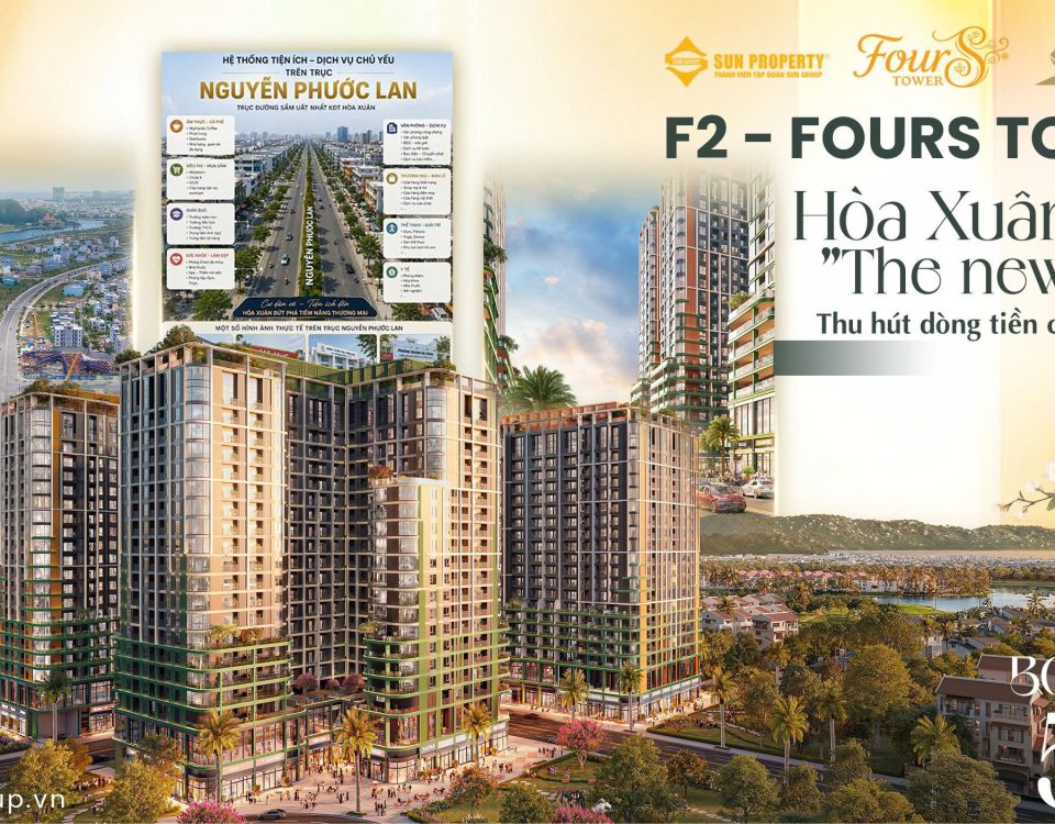 FourS Tower F2 – Hòa Xuân, “The New CBD” thu hút dòng tiền và nhu cầu an cư tại Nam Đà Nẵng 14